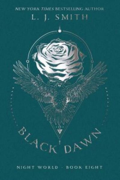 Cover for L J Smith · Black Dawn, 8 (Hardcover Book) (2017)