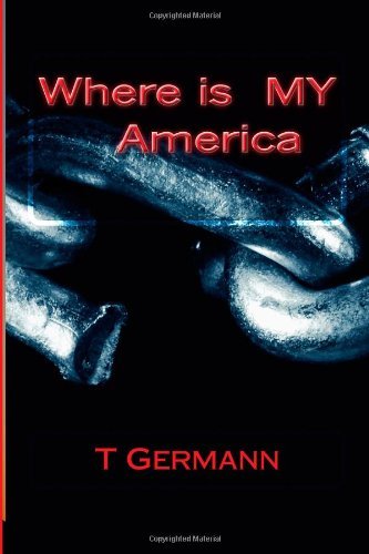 Cover for T Germann · Where is My America (Taschenbuch) (2013)