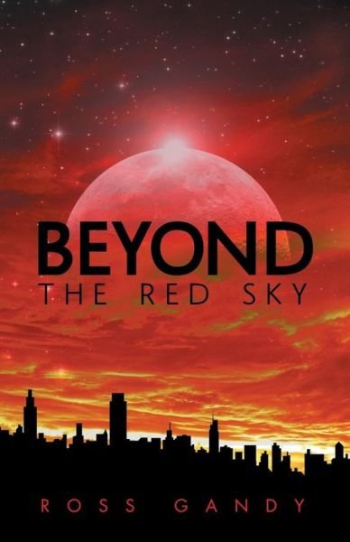 Cover for Ross Gandy · Beyond the Red Sky (Paperback Book) (2014)