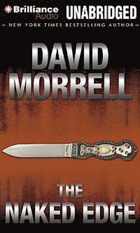 The Naked Edge - David Morrell - Audio Book - Brilliance Audio - 9781491512180 - April 15, 2014