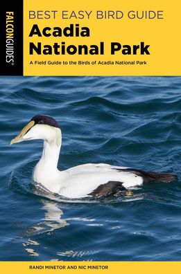 Cover for Randi Minetor · Best Easy Bird Guide Acadia National Park: A Field Guide to the Birds of Acadia National Park - Birding Series (Paperback Book) (2021)