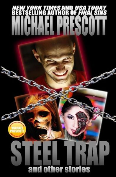 Cover for Michael Prescott · Steel Trap and Other Stories (Paperback Book) (2013)