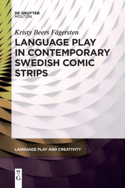 Cover for Kristy Beers Fagersten · Language Play in Contemporary Swedish Comic Strips (Pocketbok) (2022)