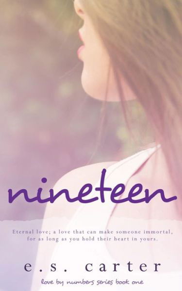 Cover for E S Carter · Nineteen (Paperback Book) (2015)