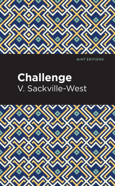 Cover for V. Sackville-West · Challenge - Mint Editions (Paperback Book) (2021)
