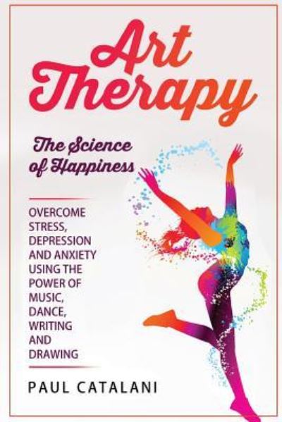 Cover for Paul Catalani · Art Therapy (Paperback Book) (2015)