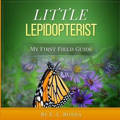 Cover for E L Botha · Little Lepidopterist (Paperback Book) (2015)