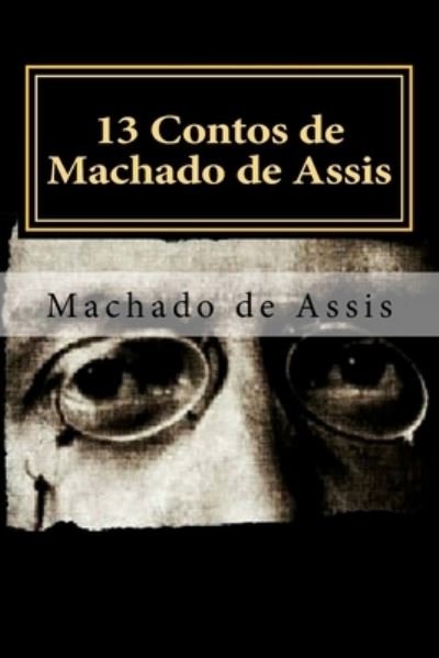 Cover for Machado De Assis · 13 Contos de Machado de Assis (Paperback Book) (2015)