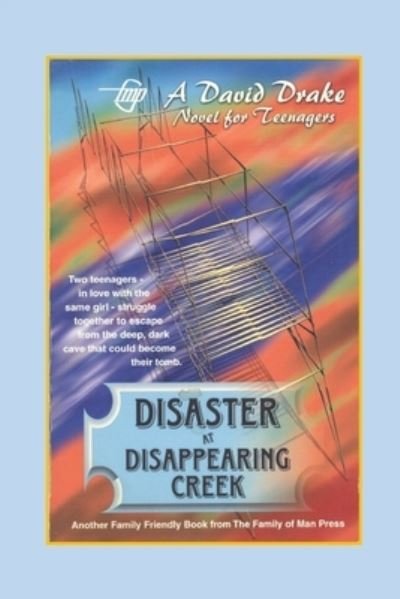 Cover for David Drake · Disaster at Disappearing Creek (Paperback Book) (2017)