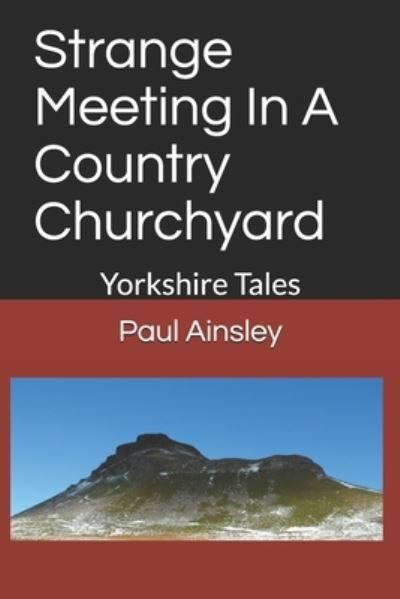 Cover for Paul Ainsley · Strange Meeting In A Country Churchyard (Paperback Book) (2017)