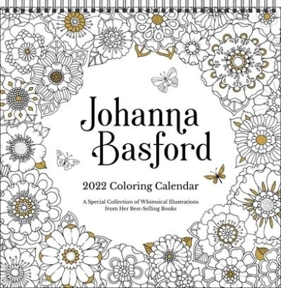 Cover for Johanna Basford · Johanna Basford 2022 Coloring Wall Calendar: A Special Collection of Whimsical Illustrations From Her Best-Selling Books (Kalender) (2021)