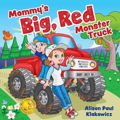 Cover for Alison Paul Klakowicz · Mommy's Big, Red Monster Truck (Paperback Book) (2018)