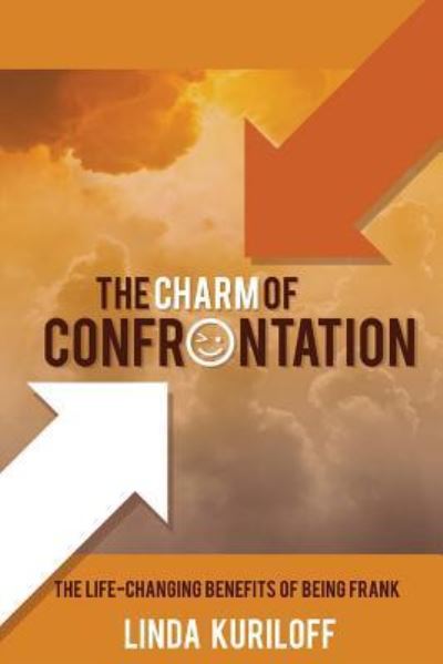 Cover for Linda Kuriloff · The Charm of Confrontation (Paperback Book) (2016)