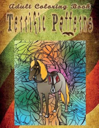 Cover for Lecturer in Classics John Taylor · Adult Coloring Book Terrific Patterns (Paperback Book) (2016)