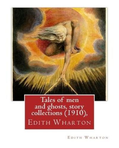 Cover for Edith Wharton · Tales of men and ghosts (1910), By Edith Wharton (Short story collections) (Paperback Bog) (2016)