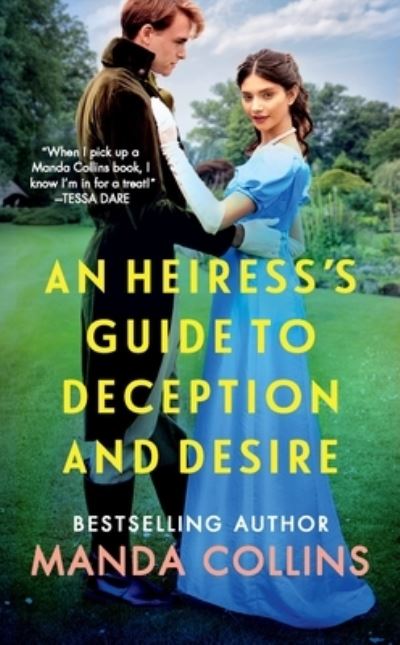 An Heiress's Guide to Deception and Desire - Manda Collins - Książki - Grand Central Publishing - 9781538736180 - 27 września 2022