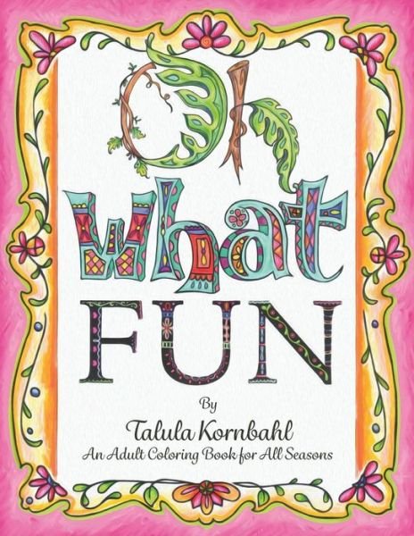 Cover for Talula Kornbahl · Oh What Fun (Paperback Book) (2017)
