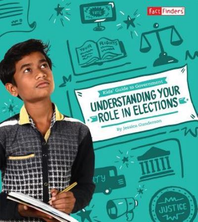 Cover for Jessica Gunderson · Understanding Your Role in Elections (Book) (2018)