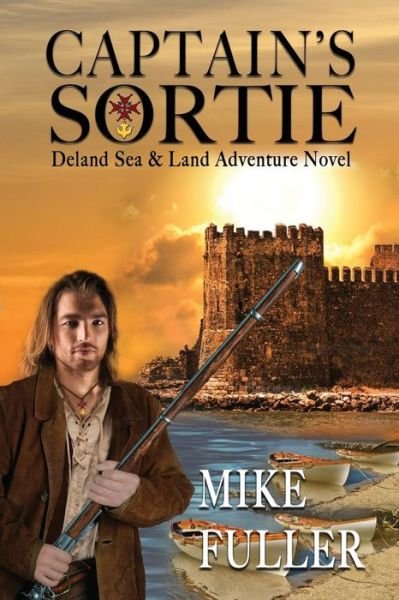 Cover for Mike Fuller · Captain's Sortie (Pocketbok) (2017)