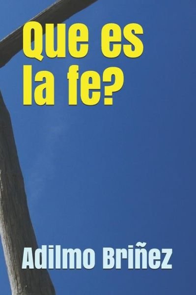 Cover for Bri · Que Es La Fe? (Paperback Book) (2018)