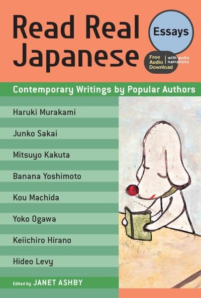 Read Real Japanese: Essays - Janet Ashby - Livros - Kodansha America, Inc - 9781568366180 - 12 de outubro de 2021