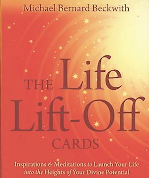 Cover for Michael Bernard Beckwith · The Life Lift-Off Cards: Inspirations &amp; Meditations to Launch Your Life Into the Heights of Your Divine Potential (Oracle cards) (2009)