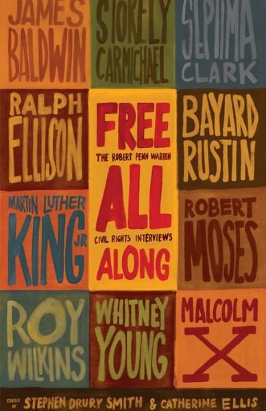 Cover for Catherine Ellis · Free All Along: The Robert Penn Warren Civil Rights Interviews (Hardcover Book) (2019)