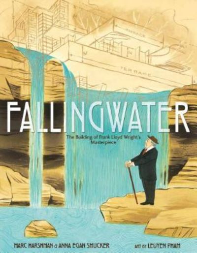 Fallingwater: The Building of Frank Lloyd Wright's Masterpiece - Marc Harshman - Kirjat - Roaring Brook Press - 9781596437180 - tiistai 17. lokakuuta 2017