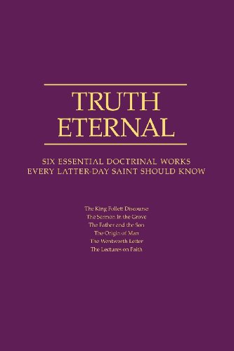 Truth Eternal: Six Essential Doctrinal Works Every Latter-day Saint Should Know - Compilation - Książki - Waking Lion Press - 9781600965180 - 30 lipca 2008