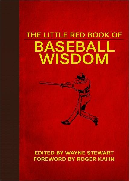 Cover for Wayne Stewart · The Little Red Book of Baseball Wisdom - Little Books (Innbunden bok) (2012)
