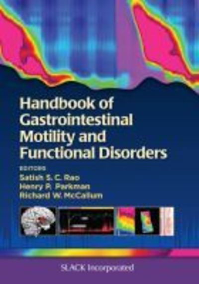 Cover for Satish Rao · Handbook of Gastrointestinal Motility and Functional Disorders (Paperback Book) (2015)