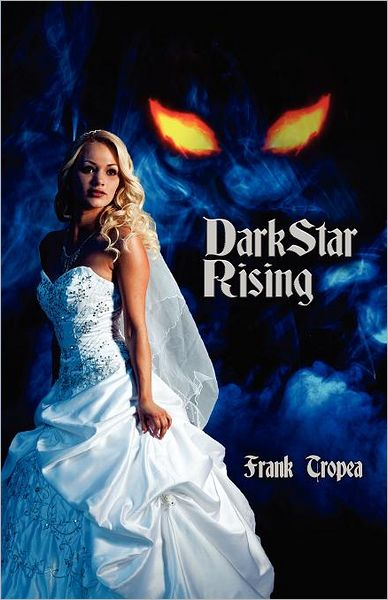 Cover for Frank Tropea · Dark Star Rising (Paperback Book) (2012)