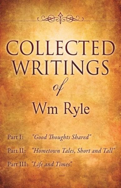 Cover for Wm Ryle · Collected Writings of Wm Ryle (Paperback Book) (2011)