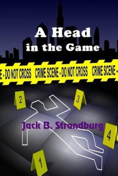 Cover for Jack B. Strandburg · A Head in the Game (Paperback Book) (2017)