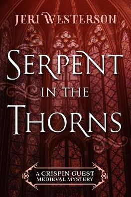 Cover for Jeri Westerson · Serpent in the Thorns - A Crispin Guest Medieval Mystery (Paperback Bog) (2019)