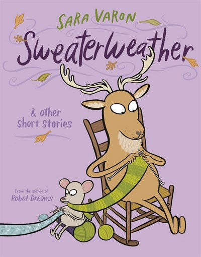 Cover for Sara Varon · Sweaterweather (Hardcover Book) (2016)