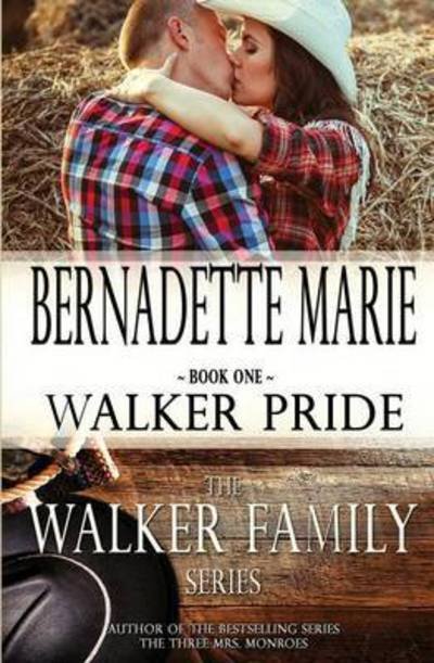 Cover for Bernadette Marie · Walker Pride (Paperback Book) (2015)