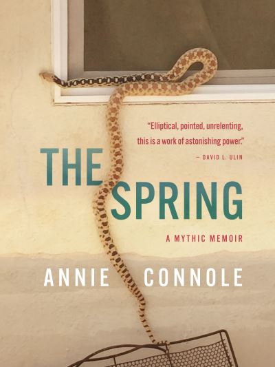 Cover for Annie Connole · The Spring (Hardcover Book) (2021)