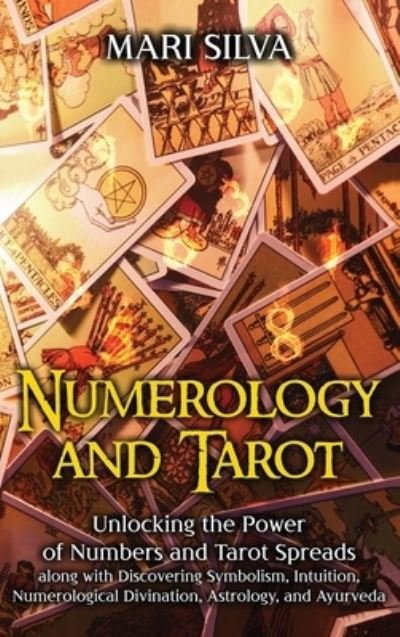 Cover for Mari Silva · Numerology and Tarot (Hardcover Book) (2021)