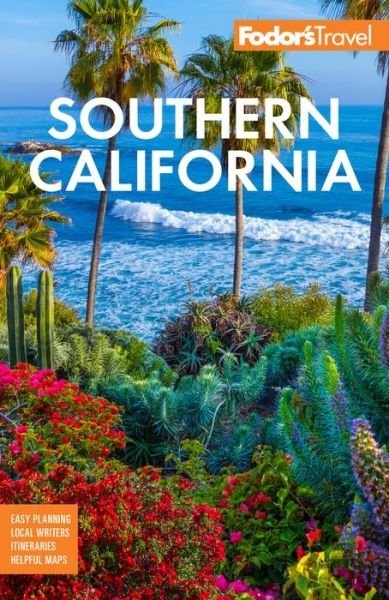 Cover for Fodorâ€™s Travel Guides · Fodor’s Southern California: with Los Angeles, San Diego, the Central Coast &amp; the Best Road Trips - Full-color Travel Guide (Taschenbuch) (2022)