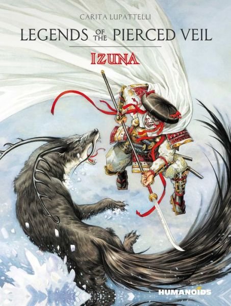 Cover for Saverio Tenuta · Legends of the Pierced Veil: Izuna - Legends of the Pierced Veil (Inbunden Bok) (2023)