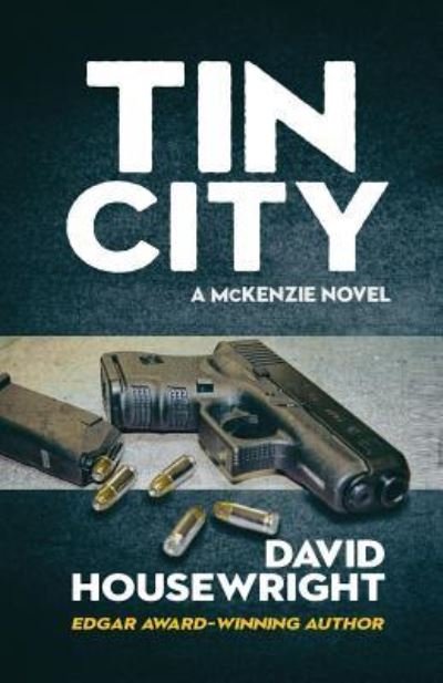 Cover for David Housewright · Tin City (Pocketbok) (2019)