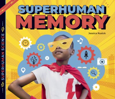 Cover for Jessica Rusick · Superhuman Memory - Superhuman Science (Paperback Book) (2022)