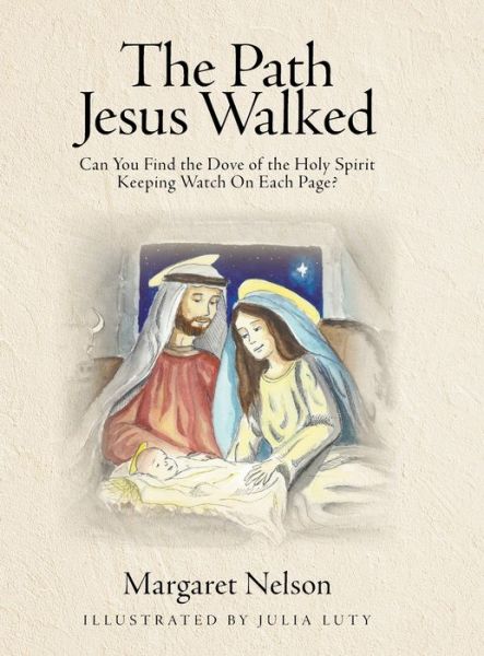 Cover for Margaret Nelson · The Path Jesus Walked (Hardcover Book) (2020)