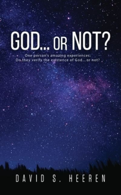 Cover for David S Heeren · GOD... or Not? (Paperback Book) (2021)