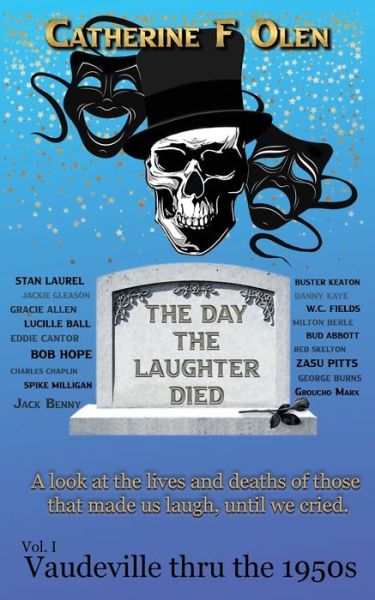 Cover for Catherine F Olen · The Day the Laughter Died Volume 1 (Paperback Book) (2021)