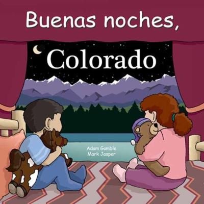 Cover for Adam Gamble · Buenas Noches, Colorado - Good Night Our World (Tavlebog) (2022)
