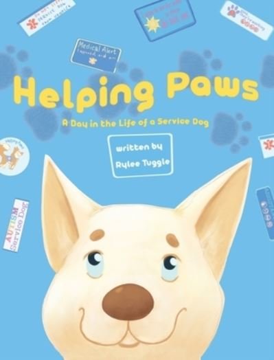 Cover for Rylee Tuggle · Helping Paws (Hardcover Book) (2021)