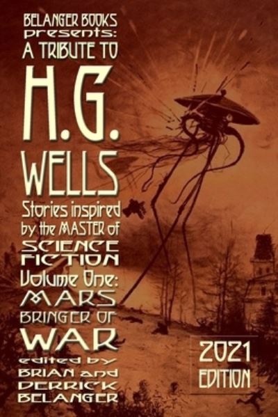 Cover for Michael D Winkle · A Tribute to H.G. Wells, Stories Inspired by the Master of Science Fiction Volume 1 (Paperback Book) (2019)