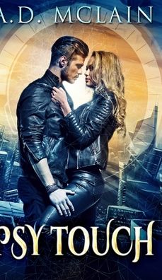 Cover for A D McLain · Psy Touch (Hardcover Book) (2021)